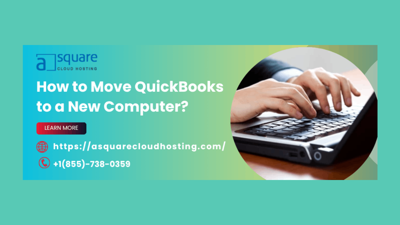 Easily Migrate QuickBooks to New Computer Without Losing Data